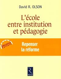 L'école, entre institution et pédagogie