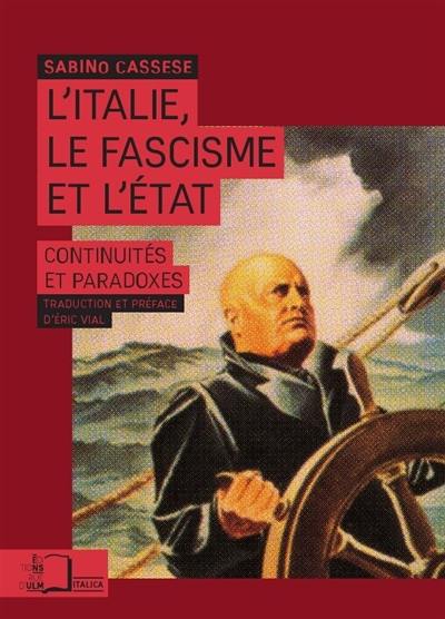 L'Italie, le fascisme et l'Etat : continuités et paradoxes