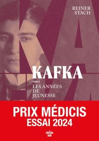 Kafka. Vol. 3. Les années de jeunesse