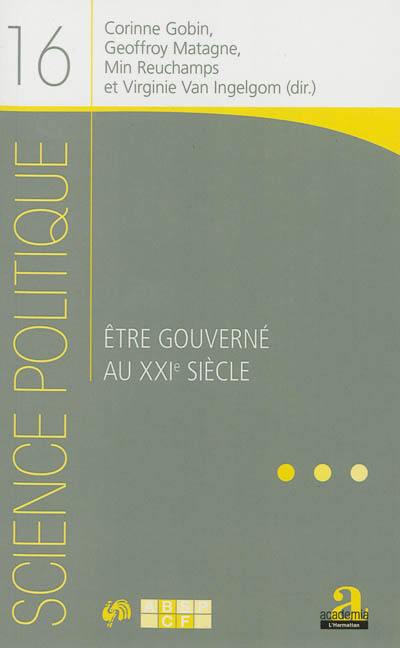 Etre gouverné au XXIe siècle