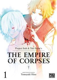 The empire of corpses. Vol. 1