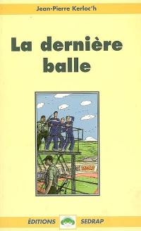 La dernière balle