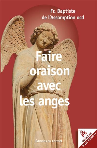 Faire oraison avec les anges