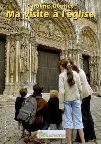 Transmettre, n° 73. Ma visite à l'église