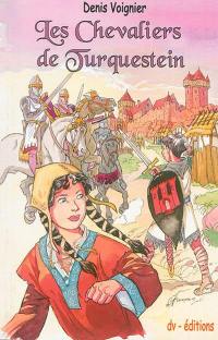 Les chevaliers du Turquestein