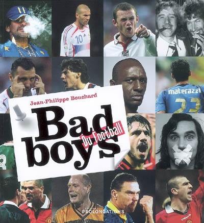 Bad boys du football