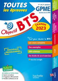 BTS GPME, gestion de la PME, 1re et 2e années : toutes les épreuves : examen 2023, nouveaux programmes