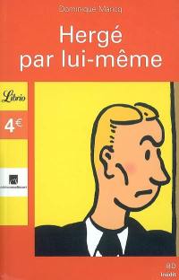 Hergé par lui-même