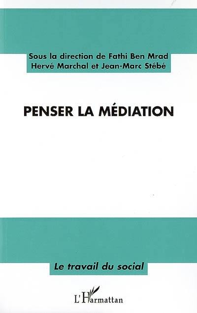 Penser la médiation