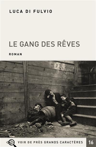 Le gang des rêves