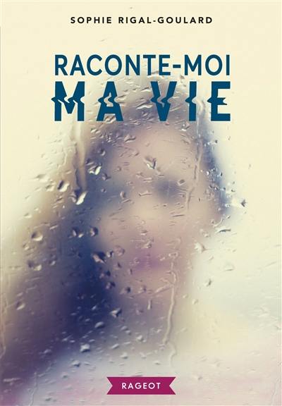 Raconte-moi ma vie