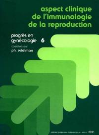 Aspect clinique de l'immunologie de la reproduction