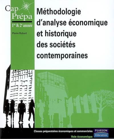 Méthodologie d'analyse économique et historique des sociétés contemporaines : classes préparatoires économiques et commerciales 1re & 2e année