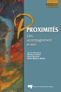 Proximités : lien, accompagnement et soin