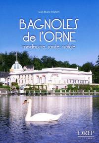 Bagnoles-de-l'Orne : médecine, santé, nature