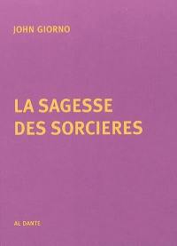 La sagesse des sorciers