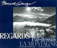 Regards par-dessus la montagne