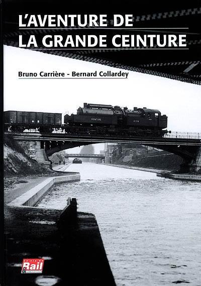 L'aventure de la Grande Ceinture