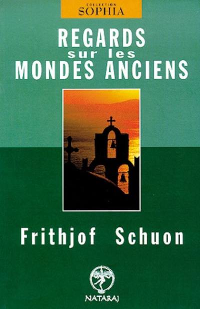 Regards sur les mondes anciens