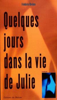 Quelques jours dans la vie de Julie