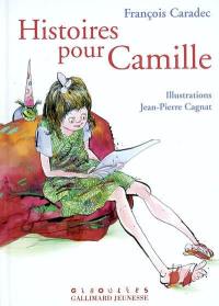 Histoires pour Camille