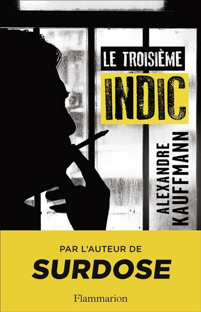 Le troisième indic