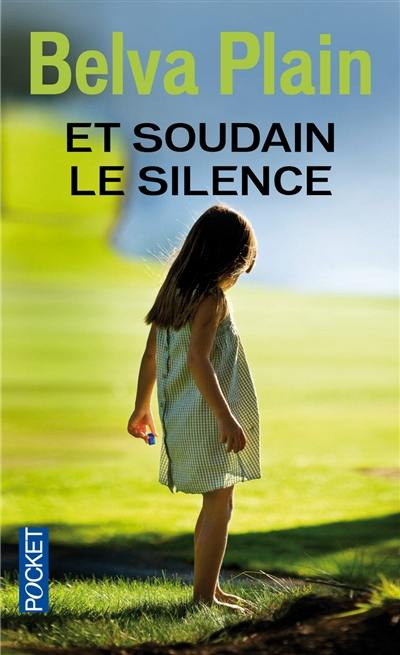 Et soudain le silence