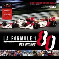 La formule 1 des années 80 : des turbos et des duels