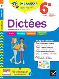 Dictées 6e, 11-12 ans : conforme au programme