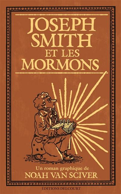 Joseph Smith et les mormons