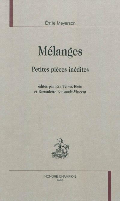 Mélanges : petites pièces inédites