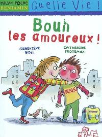 Bouh, les amoureux !