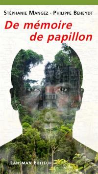 De mémoire de papillon