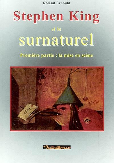 Stephen King et le surnaturel. Vol. 1 Stephen King et le surnaturel. Vol. 1