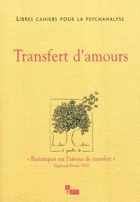 Libres cahiers pour la psychanalyse, n° 23. Transfert d'amours