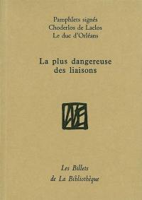 La plus dangereuse des liaisons