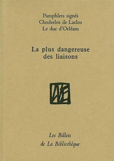 La plus dangereuse des liaisons