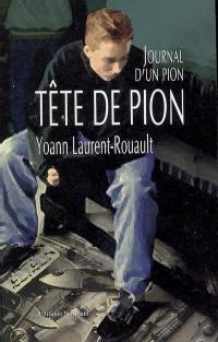 Tête de pion : journal d'un pion