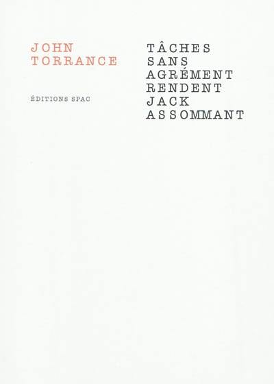 Tâches sans agrément rendent Jack assommant