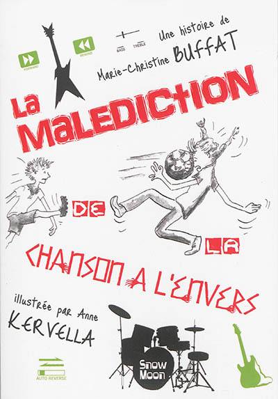 La malédiction de la chanson à l'envers