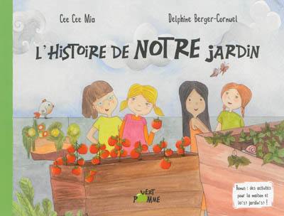 L'histoire de notre jardin