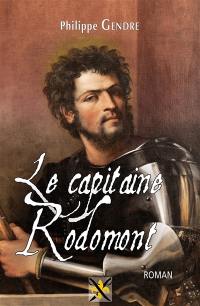 Les regrets de Giulia de Gonzague. Vol. 2. Le capitaine Rodomont