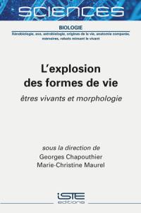 L'explosion des formes de vie : êtres vivants et morphologie