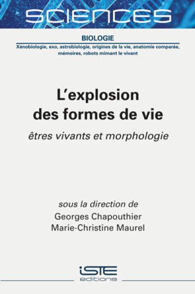 L'explosion des formes de vie : êtres vivants et morphologie