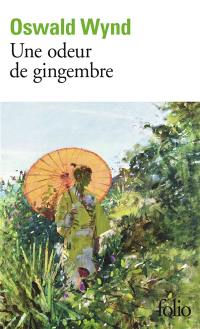 Une odeur de gingembre