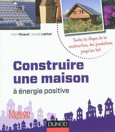 Construire une maison à énergie positive