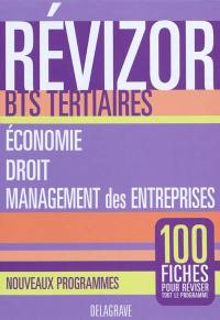 Economie, droit, management des entreprises : BTS tertiaires : nouveaux programmes