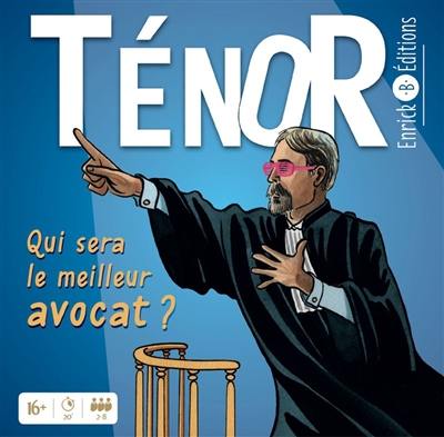 Ténor : qui sera le meilleur avocat ?