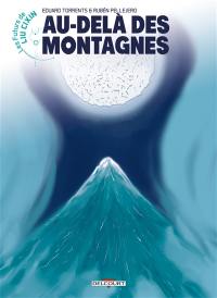 Les futurs de Liu Cixin. Vol. 11. Au-delà des montagnes