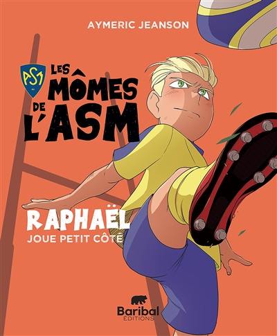 Les mômes de l'ASM. Raphaël joue petit côté